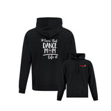Mellado Livin That Dance Mom Life Hoodie