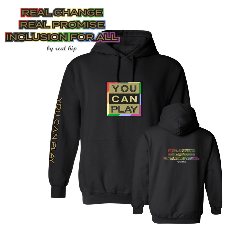 Pride You Can Play Full Front Hoodie
