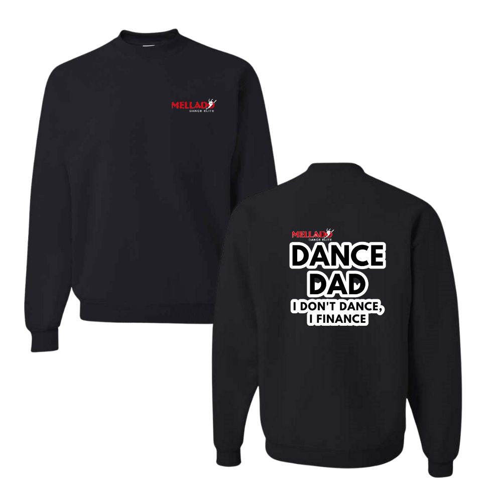 Mellado Dance Dad Sweatshirt - Adult