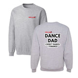 Mellado Dance Dad Sweatshirt - Adult